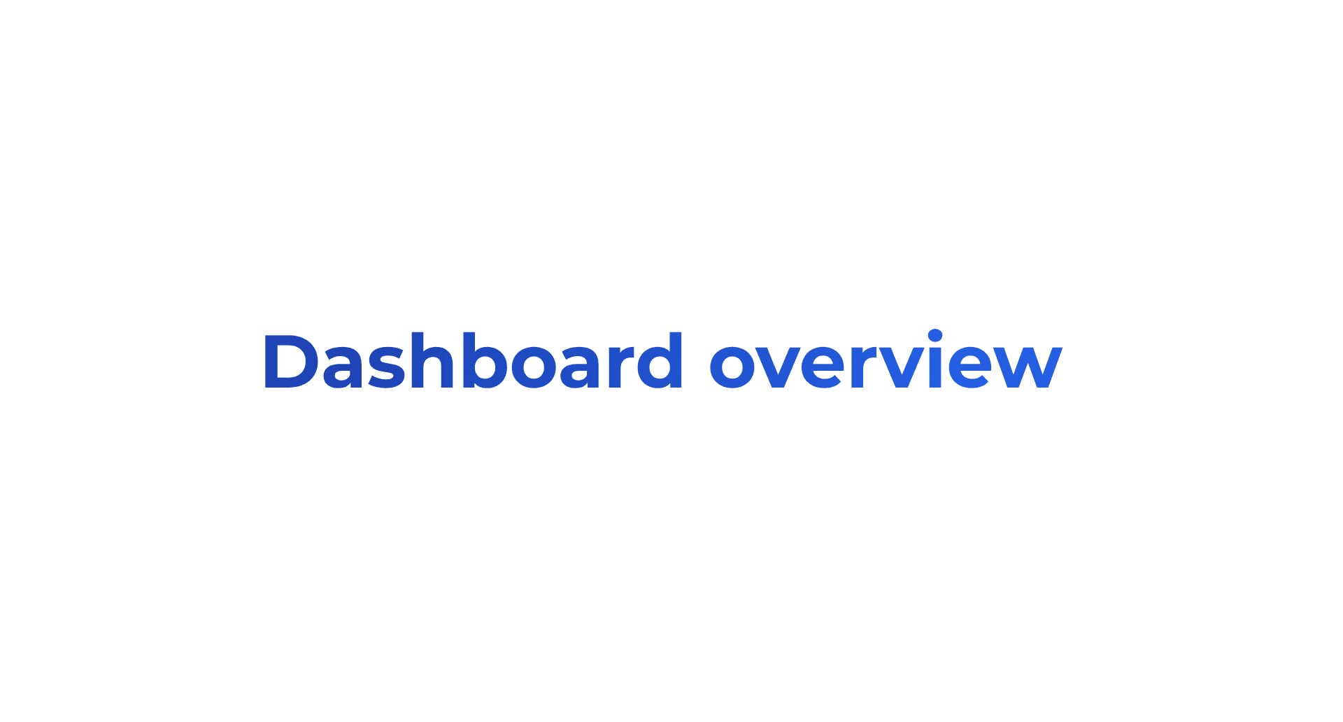 Dashboard overview preview