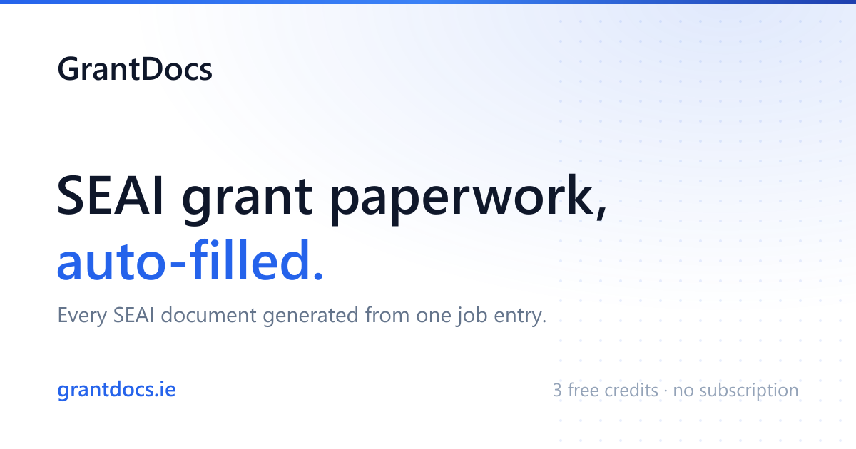Seai Form.pdf GrantDocs · SEAI grant paperwork, automated